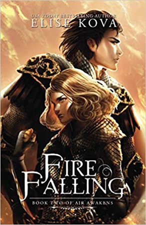 Fire Falling (Air Awakens Series): Kova, Elise: 9798670365451: Amazon.com: Books