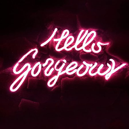 Hello Gorgeous Real Glass Handmade Neon Wall Signs for Room Decor Home Bedroom Girls Pub Hotel Beach Cocktail Recreational Game Room Girls Bedroom Living Room Party as Kids Gift(13.5" x 8.9"): Amazon.co.uk: Lighting