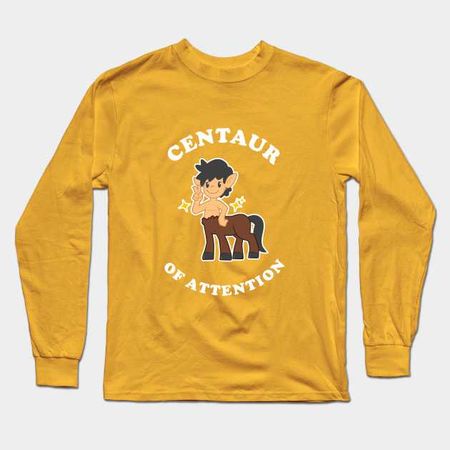Centaur Of Attention - Centaur - Long Sleeve T-Shirt | TeePublic