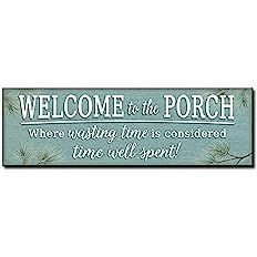 Amazon.com: My Word! Welcome To The Porch Decorative Home Décor Wooden Signs : Everything Else