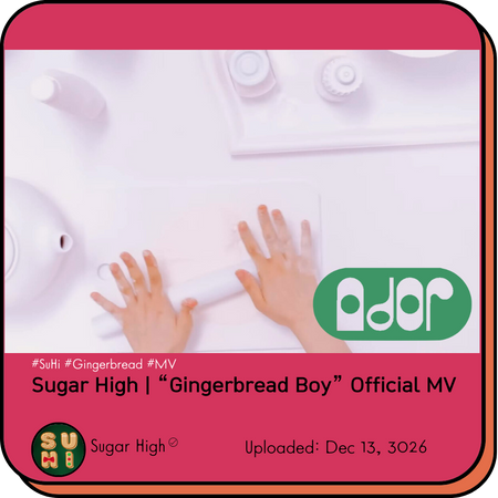 Sugar High Gingerbread Boy MV Thumbnail