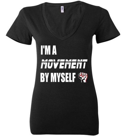 I'm a Movement by Myself Deep V-Neck – Rocking Black, Inc.