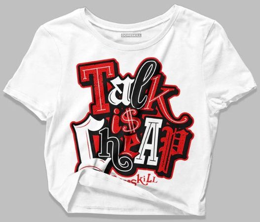 Red Cement 4S DopeSkill Women's Crop Top Talk Is Chip Graphic