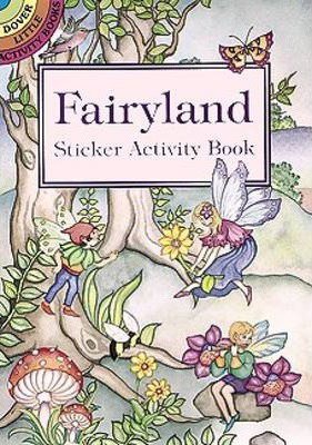Fairyland Sticker Activity Book : M. Noble : 9780486400518
