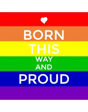 Born This Way And Proud