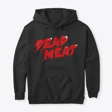 *clipped by @luci-her* Dead Meat Logo Hooded Products from Dead Meat | Teespring