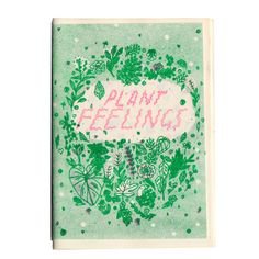 Plant Feelings Zine - Ashley Ronning Design ❤ liked on Polyvore featuring home, home decor, stationery, fillers, books, fillers - green, notebooks, extras, text and phrase