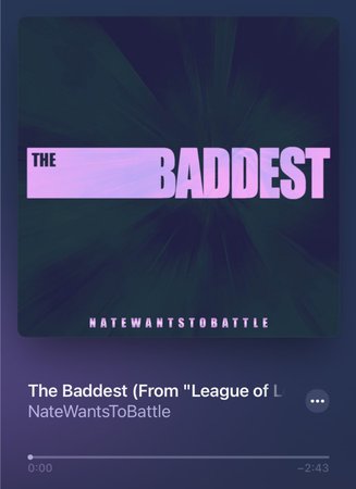 the baddest ~ natewantstobattle