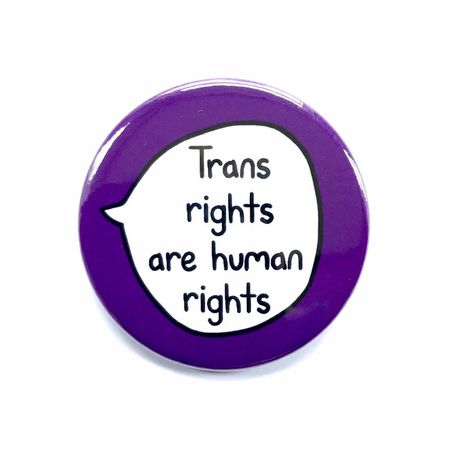 Trans rights are human rights || sootmegs.etsy.com