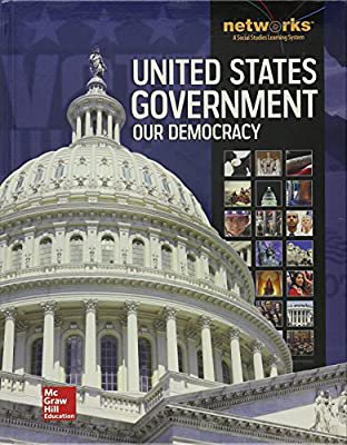 Amazon.com: United States Government: Our Democracy, Student Edition (GOVERNMENT NETWORKS) (9780076634538): GLENCOE2016, McGraw Hill: Books