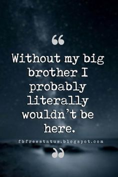 brother quote