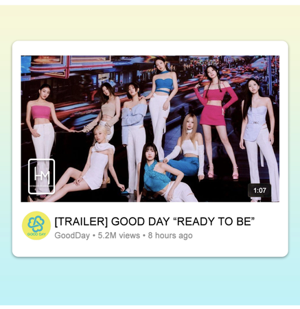 GOOD DAY “READY TO BE” Trailer