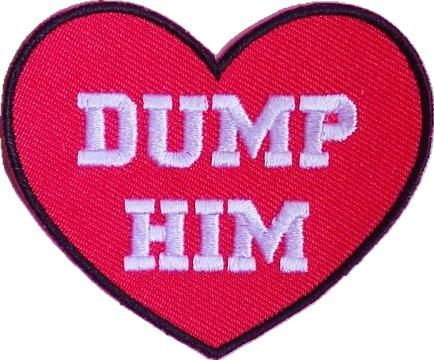Dump Him Embroidered Iron on Patch red heart mood