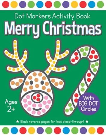 Merry Christmas Dot Markers Activity Book Ages 2+: Easy Toddler and Preschool Kids Paint Dauber Coloring Book (Christmas Dot Marker Coloring): Press, Busy Kid: 9798473237184: Amazon.com: Books