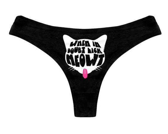 When In Doubt Lick Meowt Panties Funny Kitten Eat Me Out Cat | Etsy