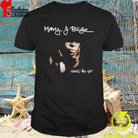 Mary J Blige What’s The 411 Shirt, hoodie, sweater, long sleeve and tank top