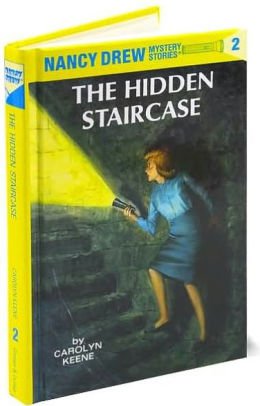 The Hidden Staircase (Nancy Drew Series #2) by Carolyn Keene, Hardcover | Barnes & Noble®