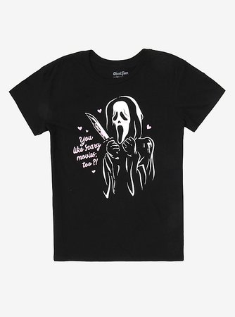 Ghostface You Like Scary Movies Too? Girls T-Shirt