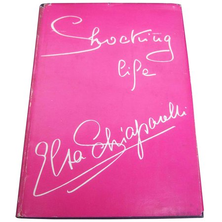 First Edition Shocking Life of Elsa Schiaparelli Hard Cover Book c 1954 For Sale at 1stDibs
