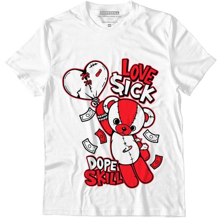 Love Sick Unisex Shirt Match Dunk Low Championship Red (2021) | DopeSkill Brand