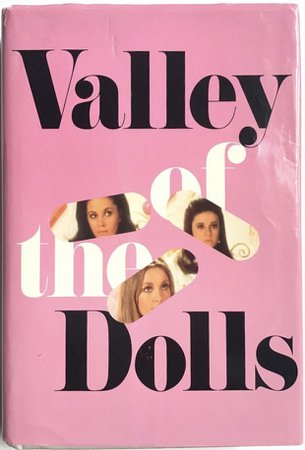 Jacqueline Susann - Valley of the Dolls