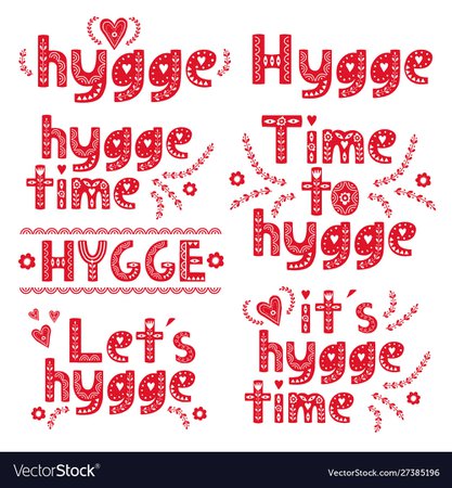 Hand drawn scandinavian lettering hygge lifestyle Vector Image