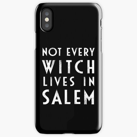 "Not Every Witch Lives In Salem" iPhone Case & Cover by wolfandbird | Redbubble