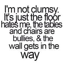 clumsy quotes - Google Search