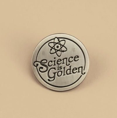 science is golden enamel pin