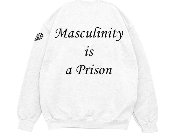 masculinity sweatshirt