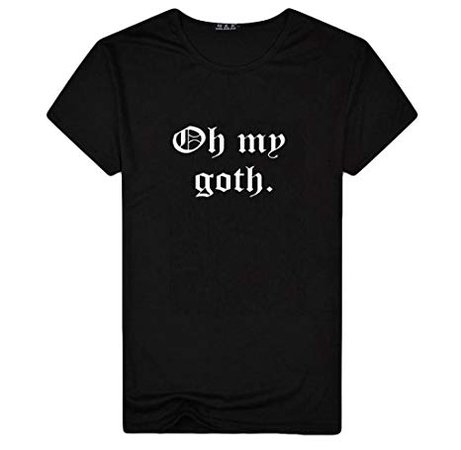 Amazon.com: Singleluci Mens oh My Goth Letter Printing Tees Shirt Summer Short Sleeve T-Shirt Blouse Tops (Black, XXXL): Clothing
