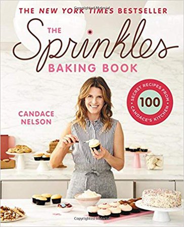 The Sprinkles Baking Book: 100 Secret Recipes from Candace's Kitchen: Candace Nelson: 9781455592579: Amazon.com: Gateway