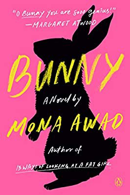 Amazon.com: Bunny: A Novel (9780525559757): Awad, Mona: Books