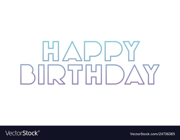 Happy birthday message with hand made font Vector Image