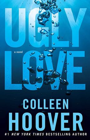 Amazon.com: Ugly Love: A Novel: 9781476753188: Hoover, Colleen: Bücher