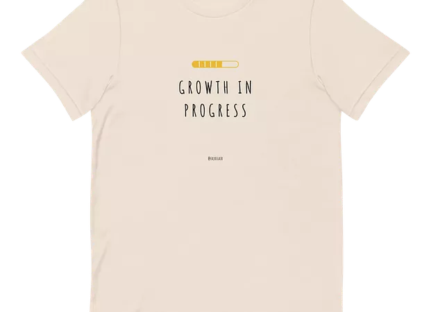 Growth in Progress T-Shirt | Fajr Flair