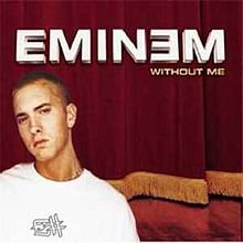 Without Me (Eminem song) - Wikipedia