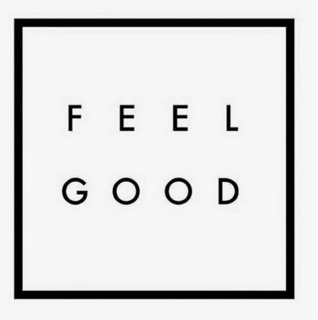 feel good