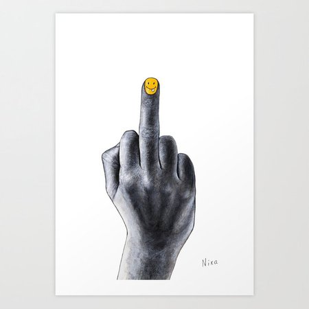 Fuck you Art Print by nikaakin | Society6