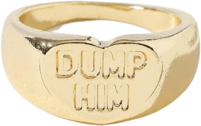 dump him ring