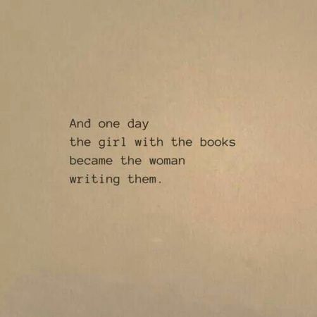 the girl writing and reading quote