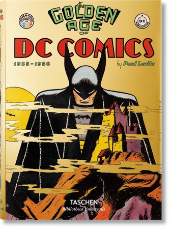 *clipped by @luci-her* The Golden Age of DC Comics (Bibliotheca Universalis) - TASCHEN Books