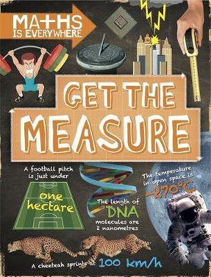 Maths is Everywhere: Get the Measure | Rob Colson Book | In-Stock - Buy Now | at Mighty Ape NZ