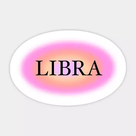 Glowing Aura Libra Zodiac Sign - Libra Zodiac Sign - Sticker | TeePublic