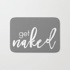 get naked // white on black Bath Mat by darkmaskedcats | Society6