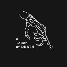 touch of death quote