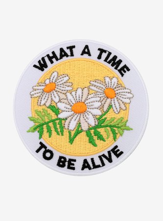 Daisy Time To Be Alive Patch
