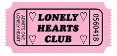 Lonely Hearts Club ticket