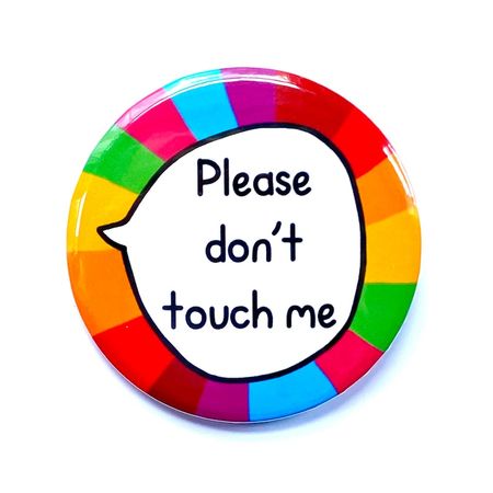Please don't touch me || sootmegs.etsy.com