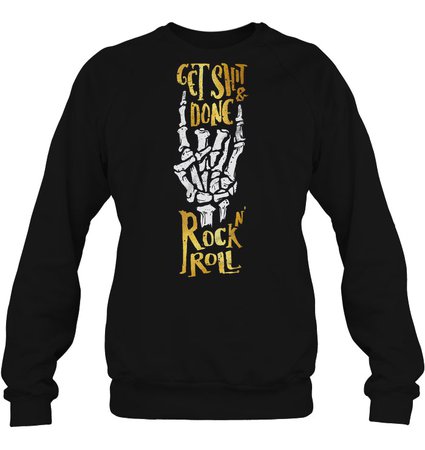 Get Shit Done & Rock N' Roll - T-shirts | TeeHerivar